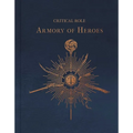 Critical Role: The Armory of Heroes - Hardcover