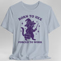 Born to Hex Forced to Work Cat T-Shirt