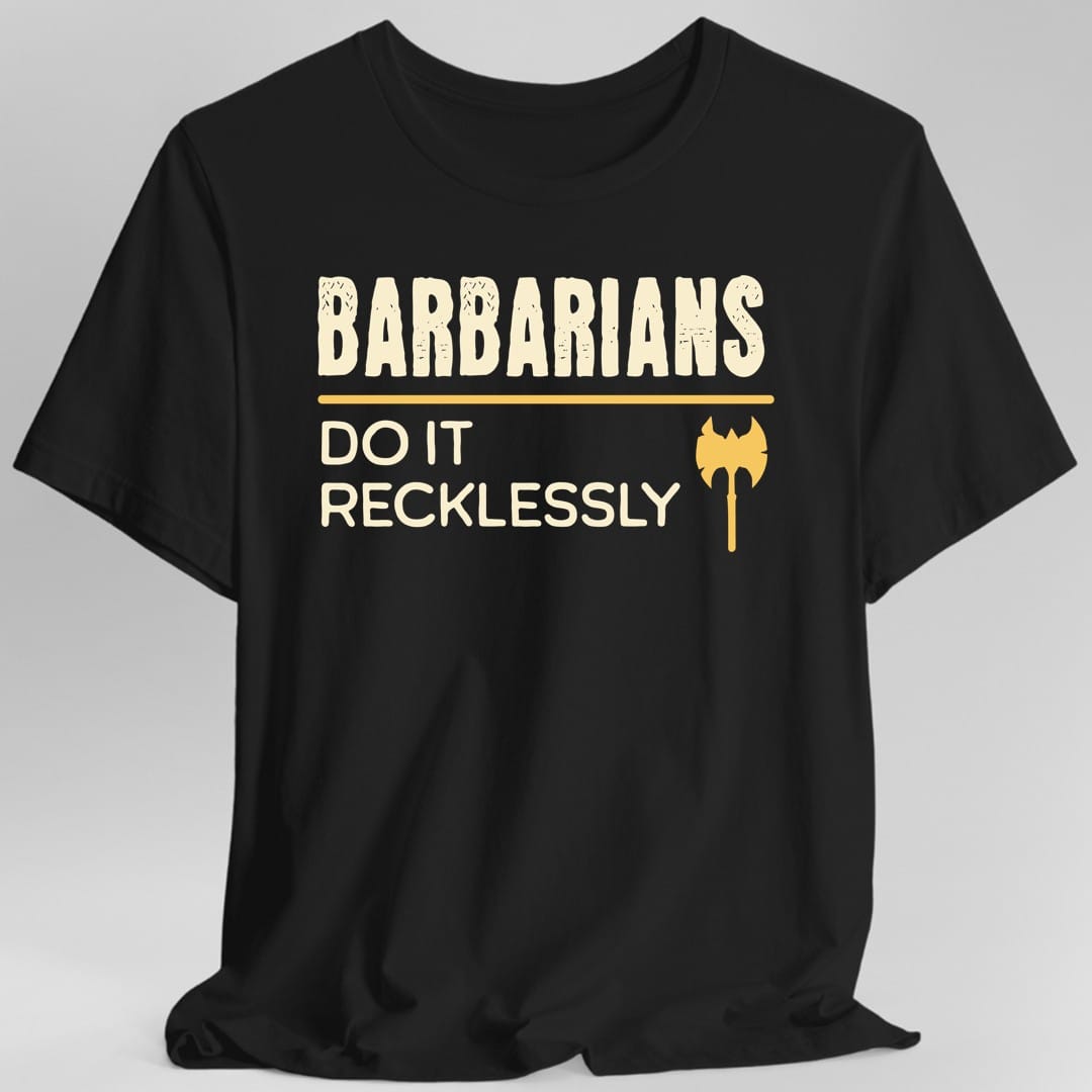 D&D Barbarians Do It With A Battle Cry Shirt