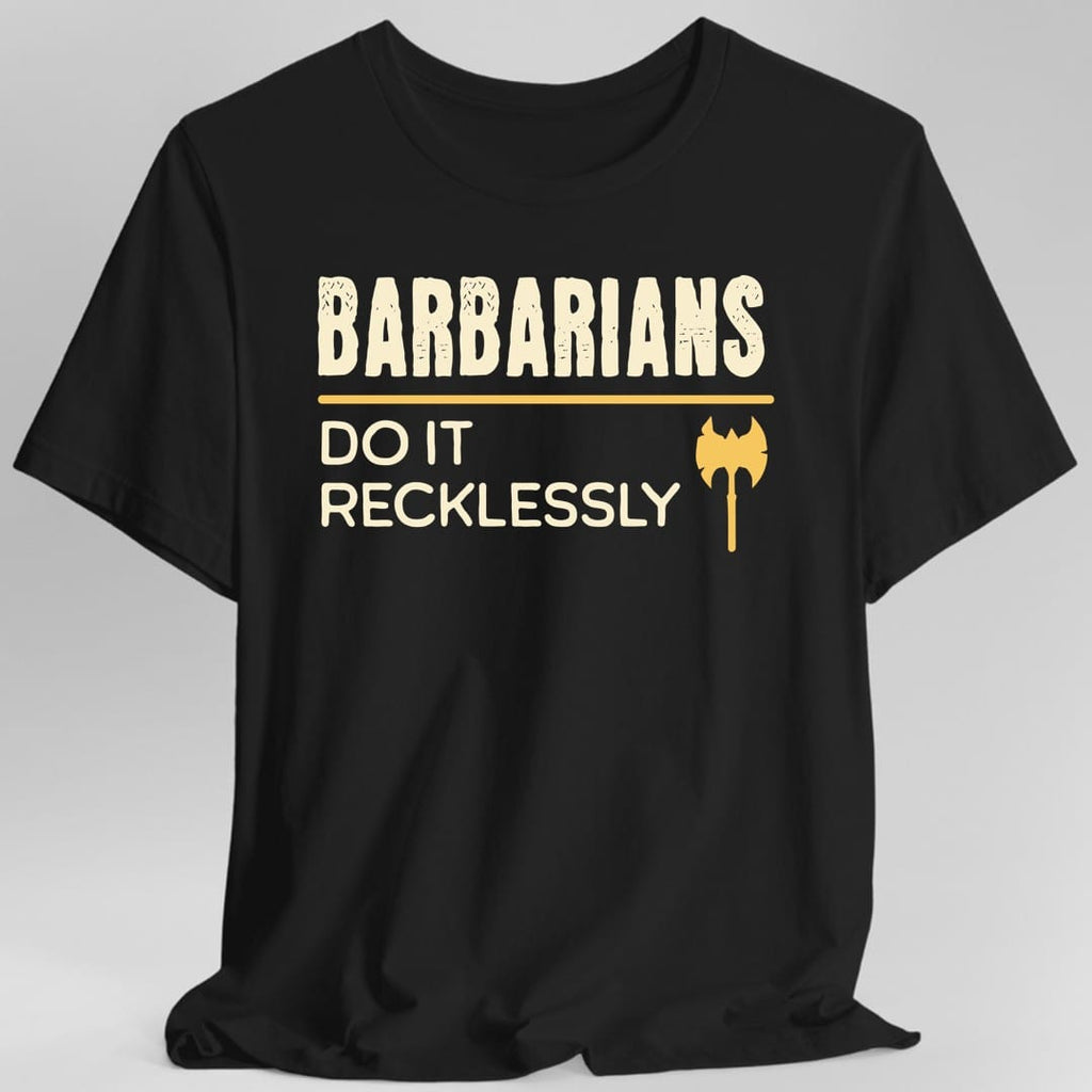 D&D Barbarians Do It With A Battle Cry Shirt