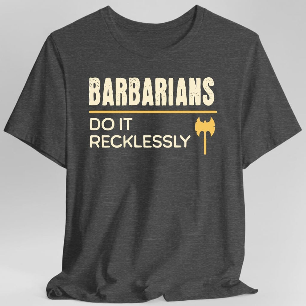 D&D Barbarians Do It With A Battle Cry Shirt