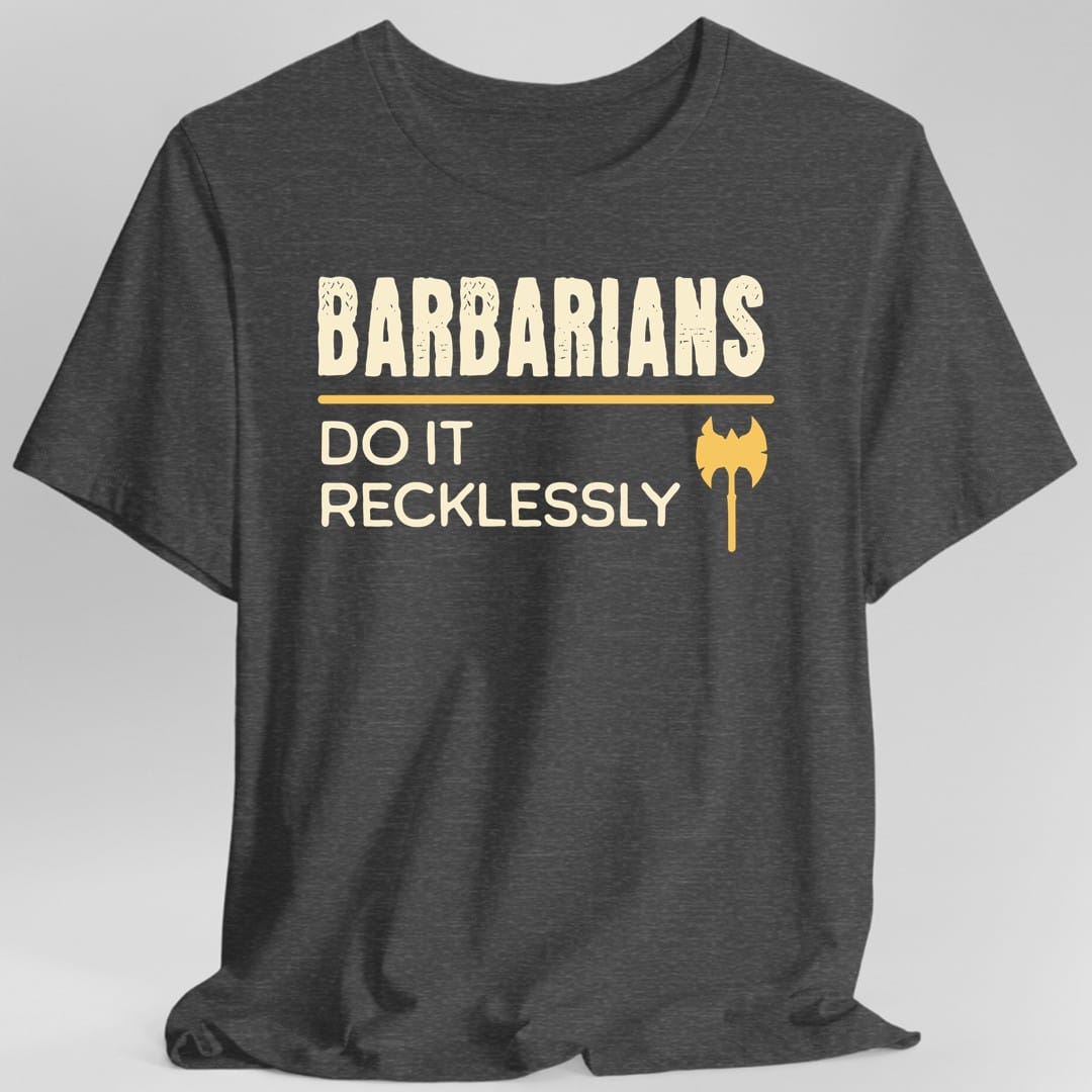 D&D Barbarians Do It With A Battle Cry Shirt