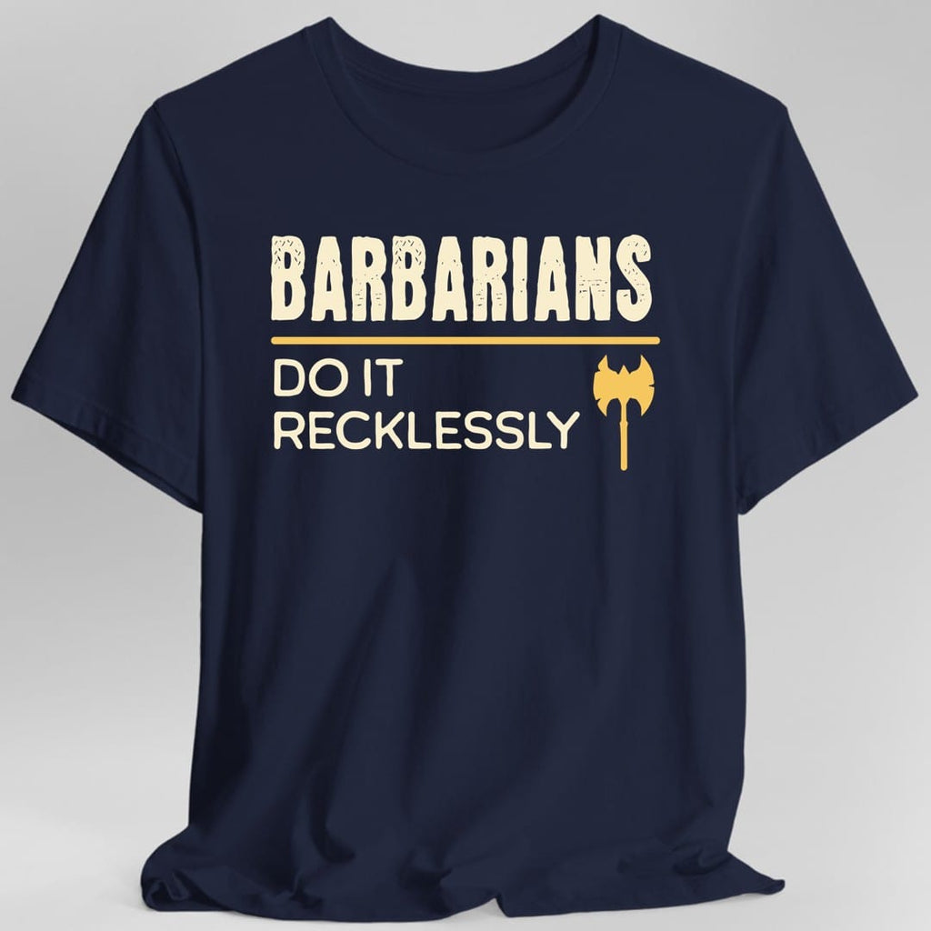 D&D Barbarians Do It With A Battle Cry Shirt