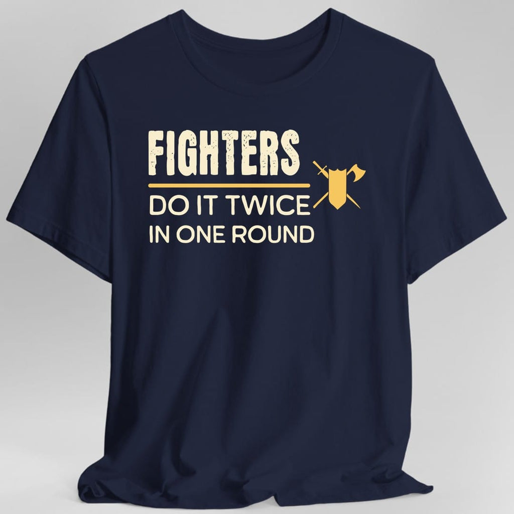 D&D Fighters Do It With Strategy Shirt