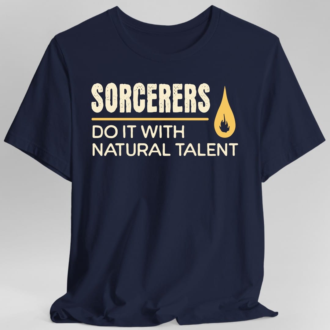 D&D Sorcerers Do It With Raw Magic Shirt