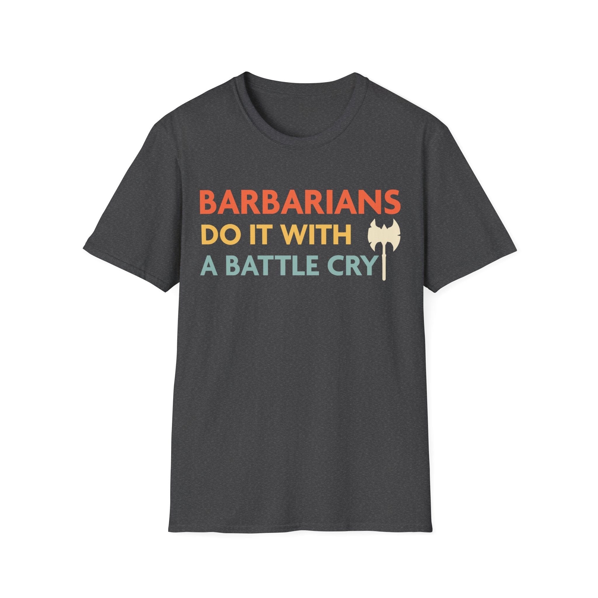 D&D Barbarians Do It With A Battle Cry Shirt