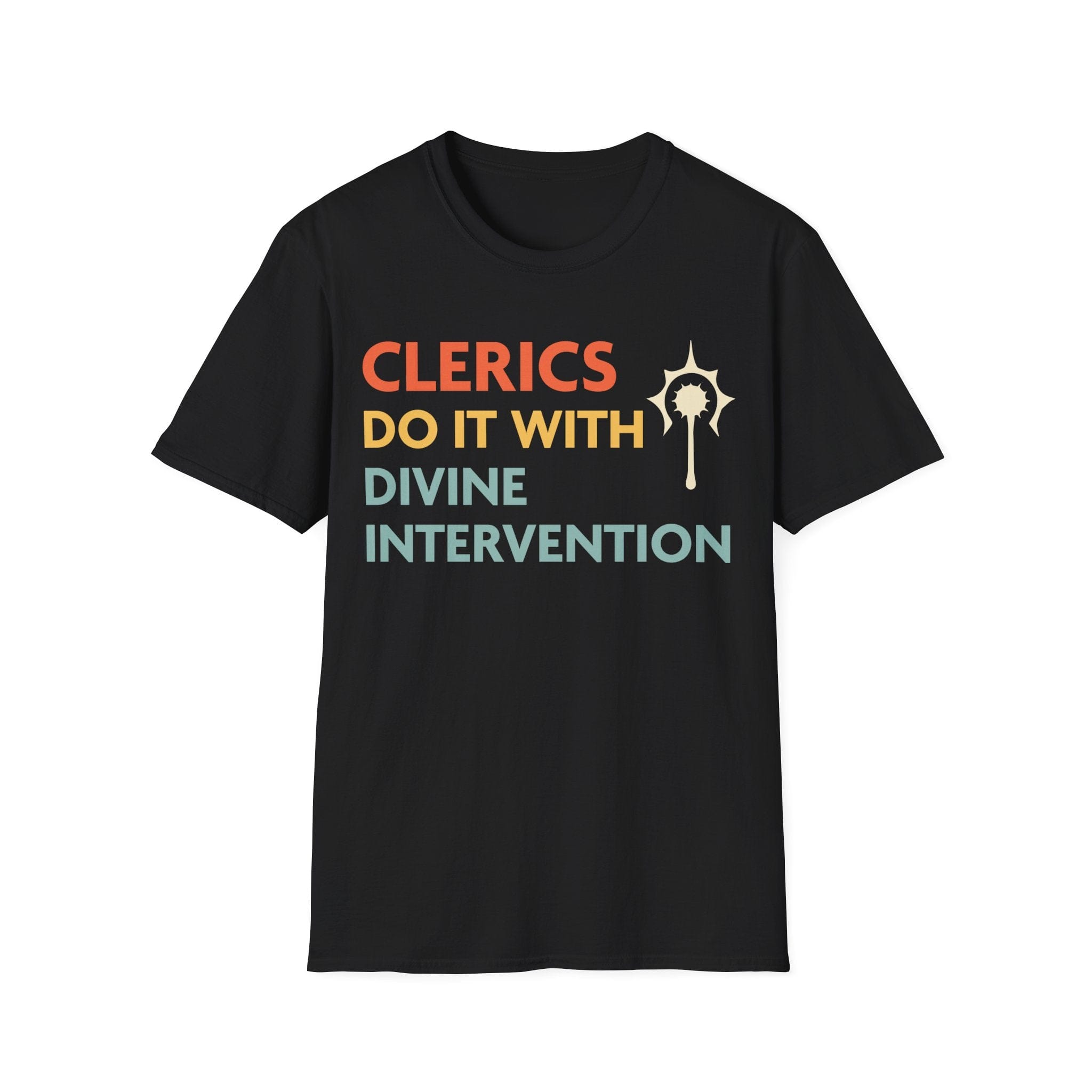 D&D Clerics Do It With Divine Intervention Shirt