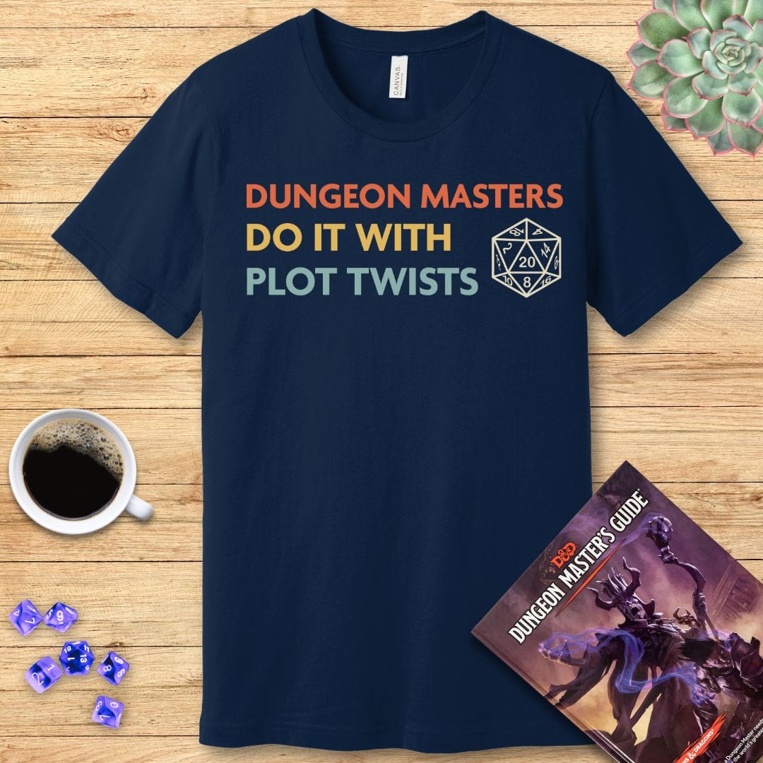 D&D Dungeon Masters Do It With Plot Twists Shirt