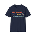 D&D Paladins Do It With Lay On Hands Shirt
