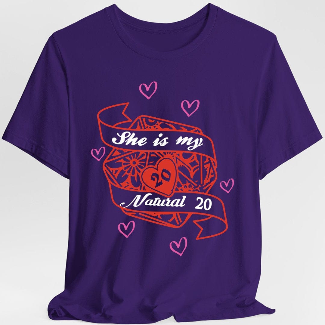 DND Valentines Gift Shirt - She is My Natural 20