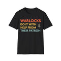 D&D Warlocks Do It Help From Their Patron Shirt