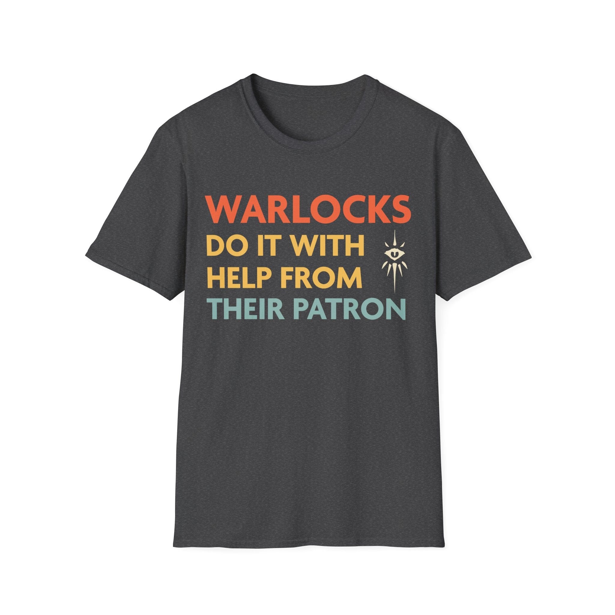 D&D Warlocks Do It Help From Their Patron Shirt