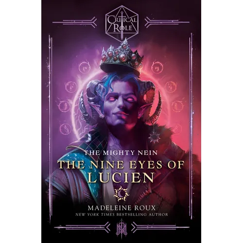 Critical Role: The Mighty Nein--The Nine Eyes of Lucien - Hardcover