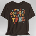 Funny DM Shirt- It's a Good Day for A TPK