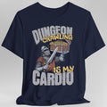 Funny D&D Shirt - Dungeon Crawling is My Cardio
