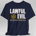Lawful Evil Shirt - D&D Alignment T-shirt