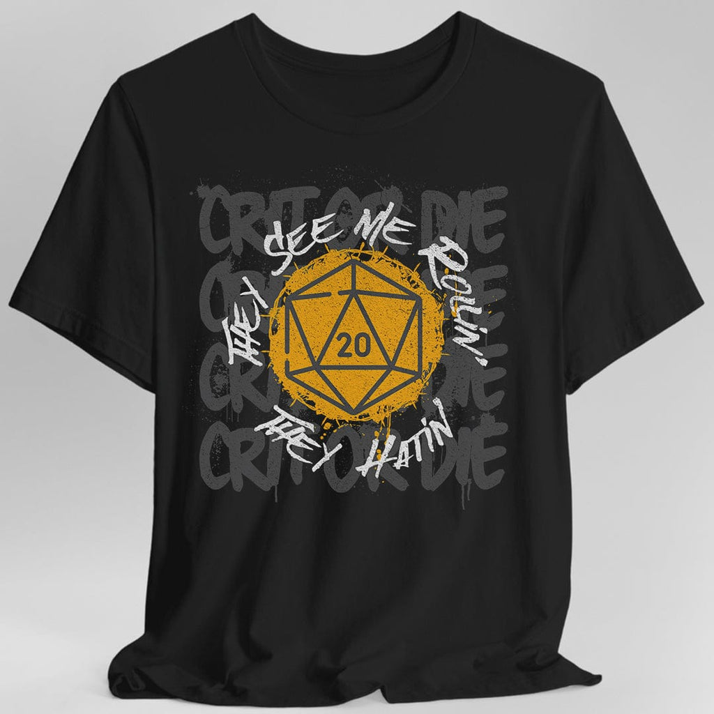 They See Me Rollin They Hatin D20 T-shirt