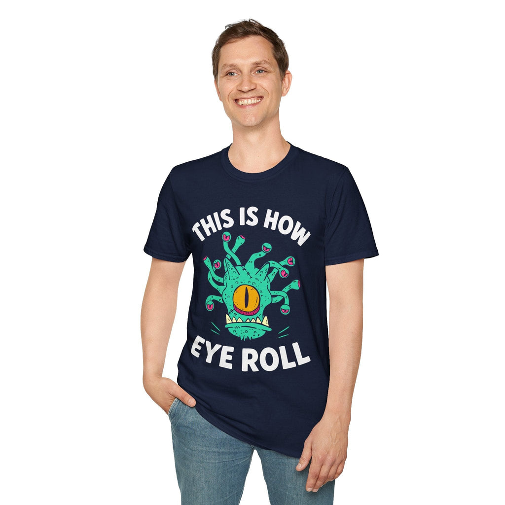 This Is How Eye Roll Beholder T-Shirt