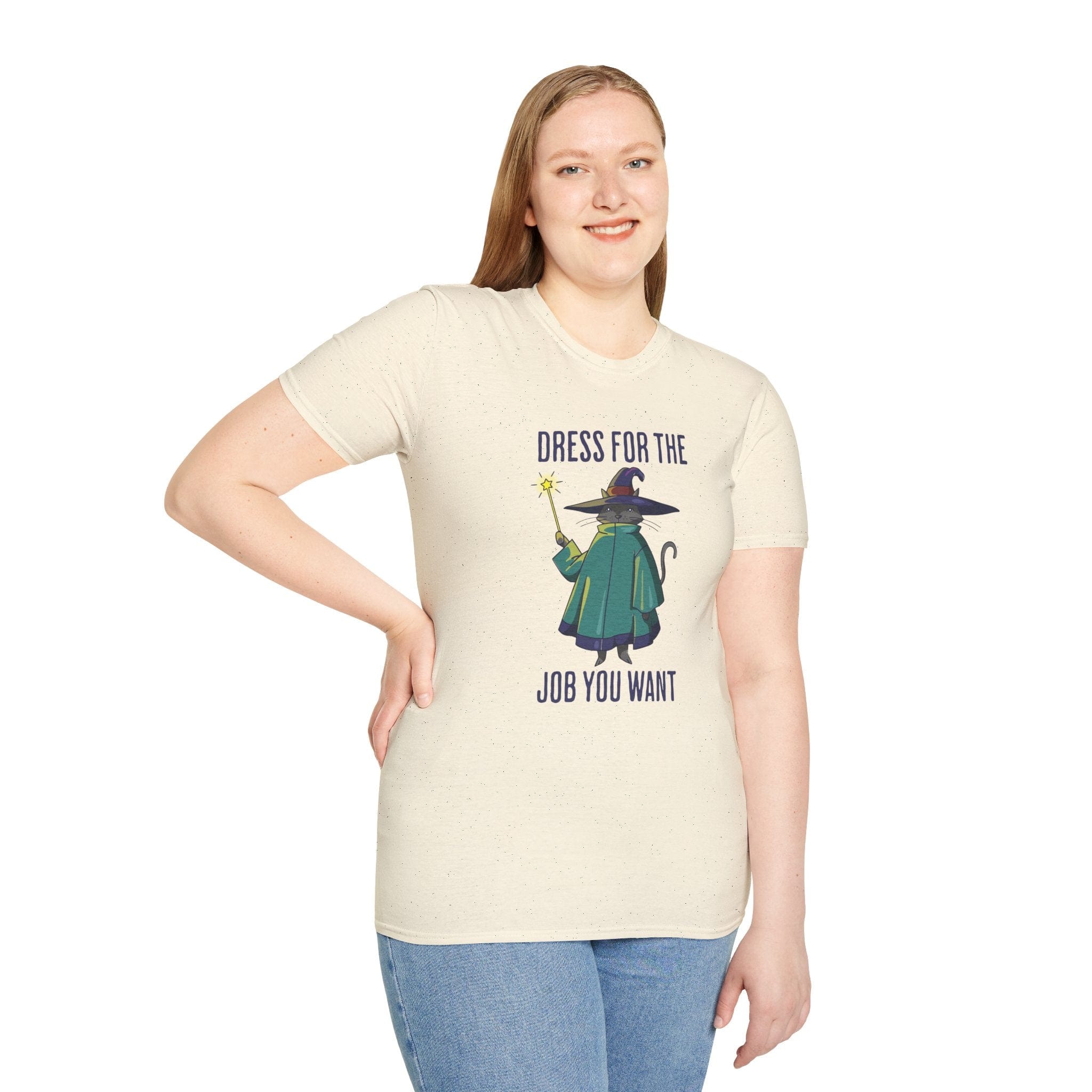 Dress For The Job You Want T-shirt