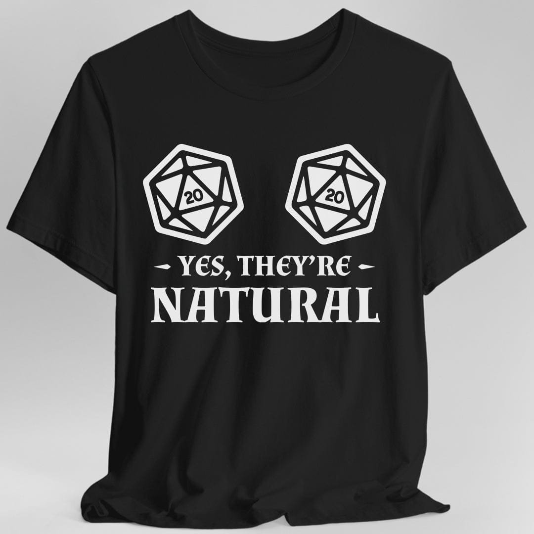Yes They're Natural D&D Shirt