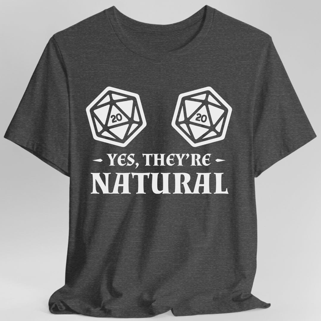 Yes They're Natural D&D Shirt