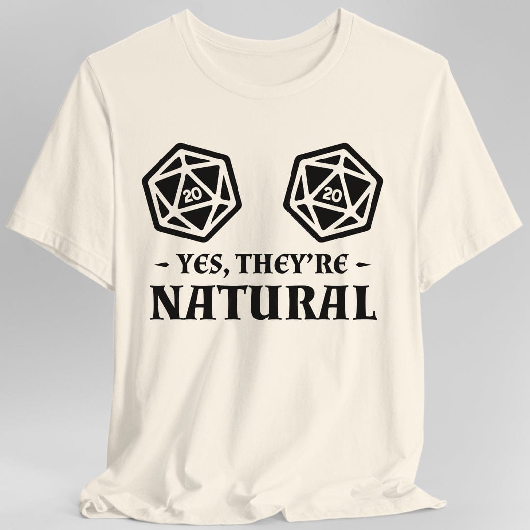 Yes They're Natural D&D Shirt