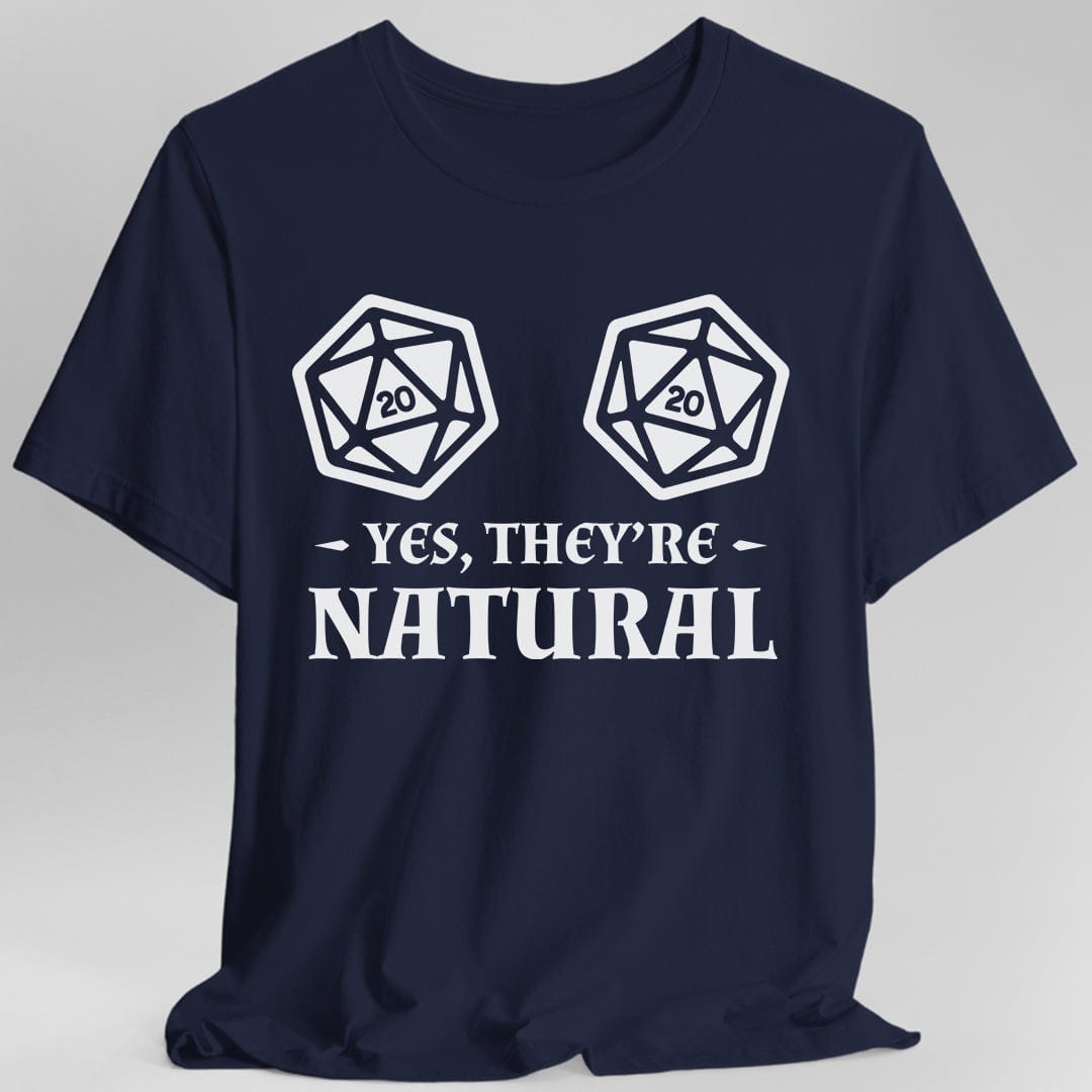 Yes They're Natural D&D Shirt